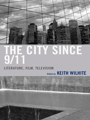 cover image of The City Since 9/11